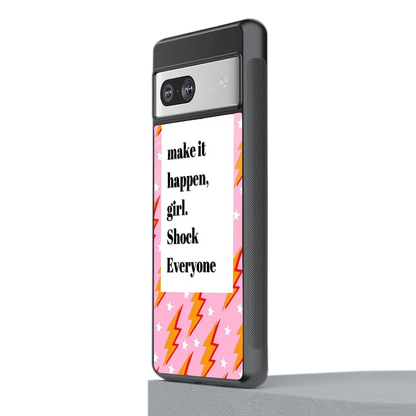 Shock Everyone stylish phone case for google pixel 7a | glossy glass and slim fit