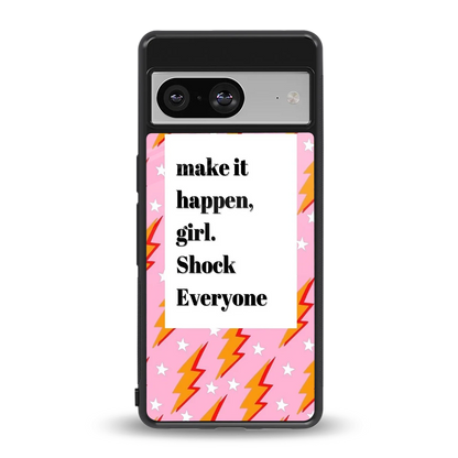 Shock Everyone back phone cover | glass case for google pixel 8