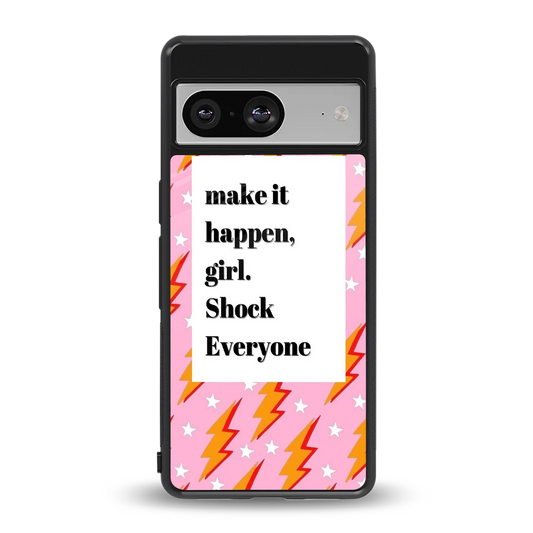 Shock Everyone back phone cover | glass case for google pixel 8