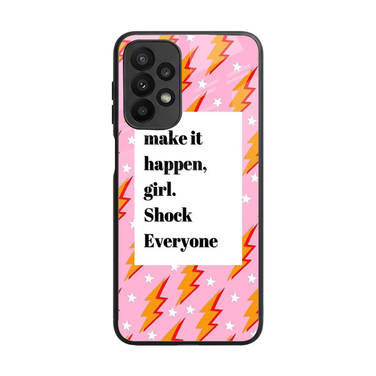 Shock Everyone back phone cover | glass case for samsung galaxy a23