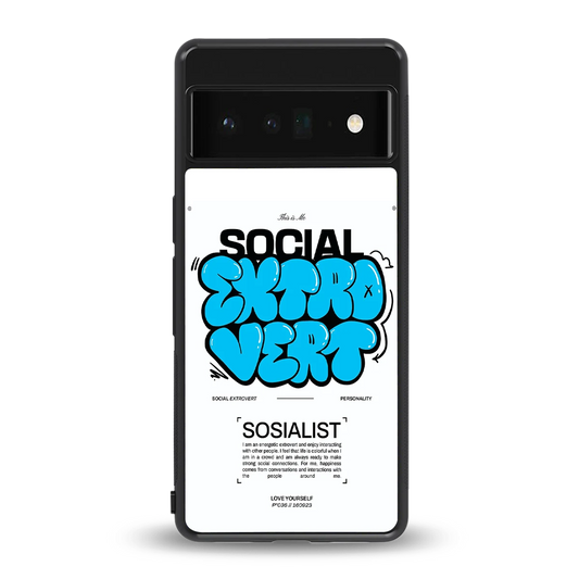 Social Extrovert back phone cover | glass case for google pixel 6 pro