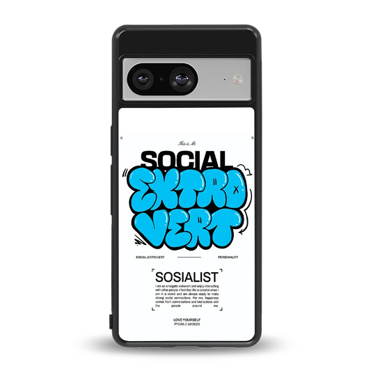 Social Extrovert back phone cover | glass case for google pixel 8