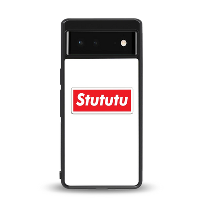 Stututu back phone cover | glass case for google pixel 6a