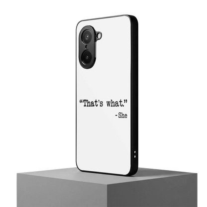 Thats What oneplus nord ce5 5g mobile cover | shockproof glass phone case