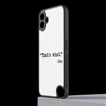 Thats What cmf nothing phone 1 mobile cover | shockproof glass phone case