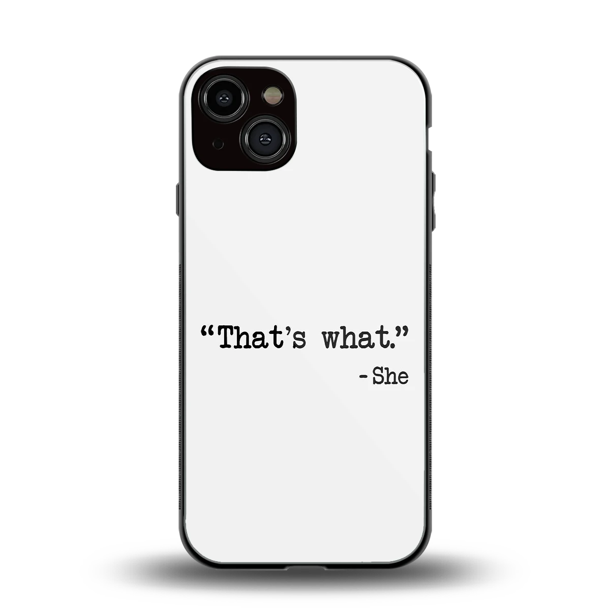 Thats What back phone cover | glass case for iphone 14