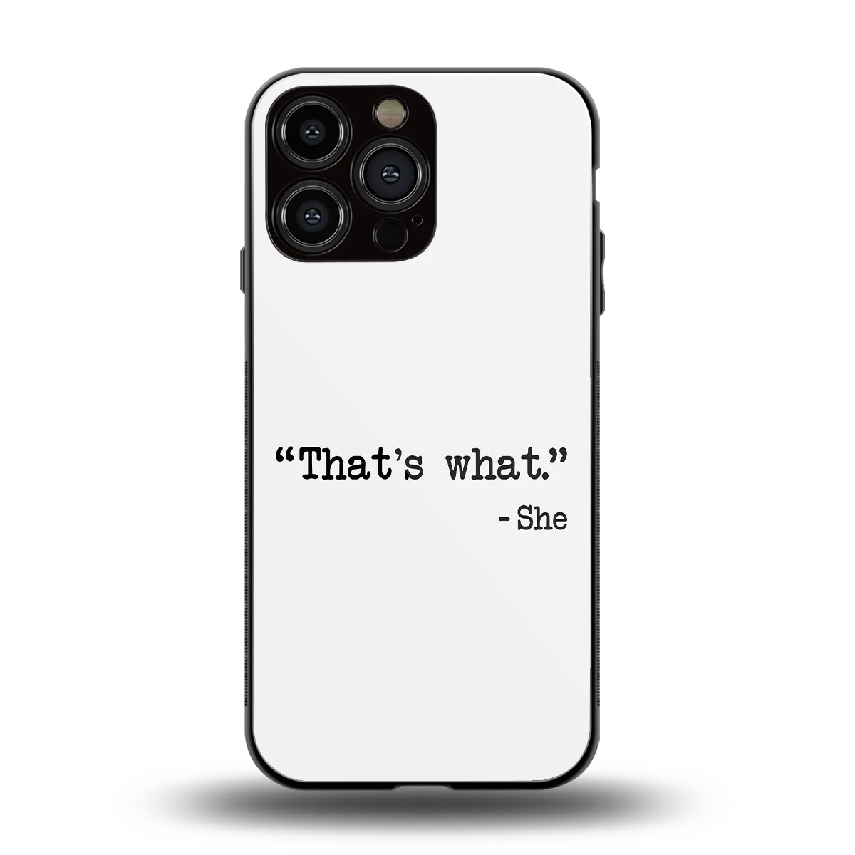 Thats What back phone cover | glass case for iphone 15 pro max