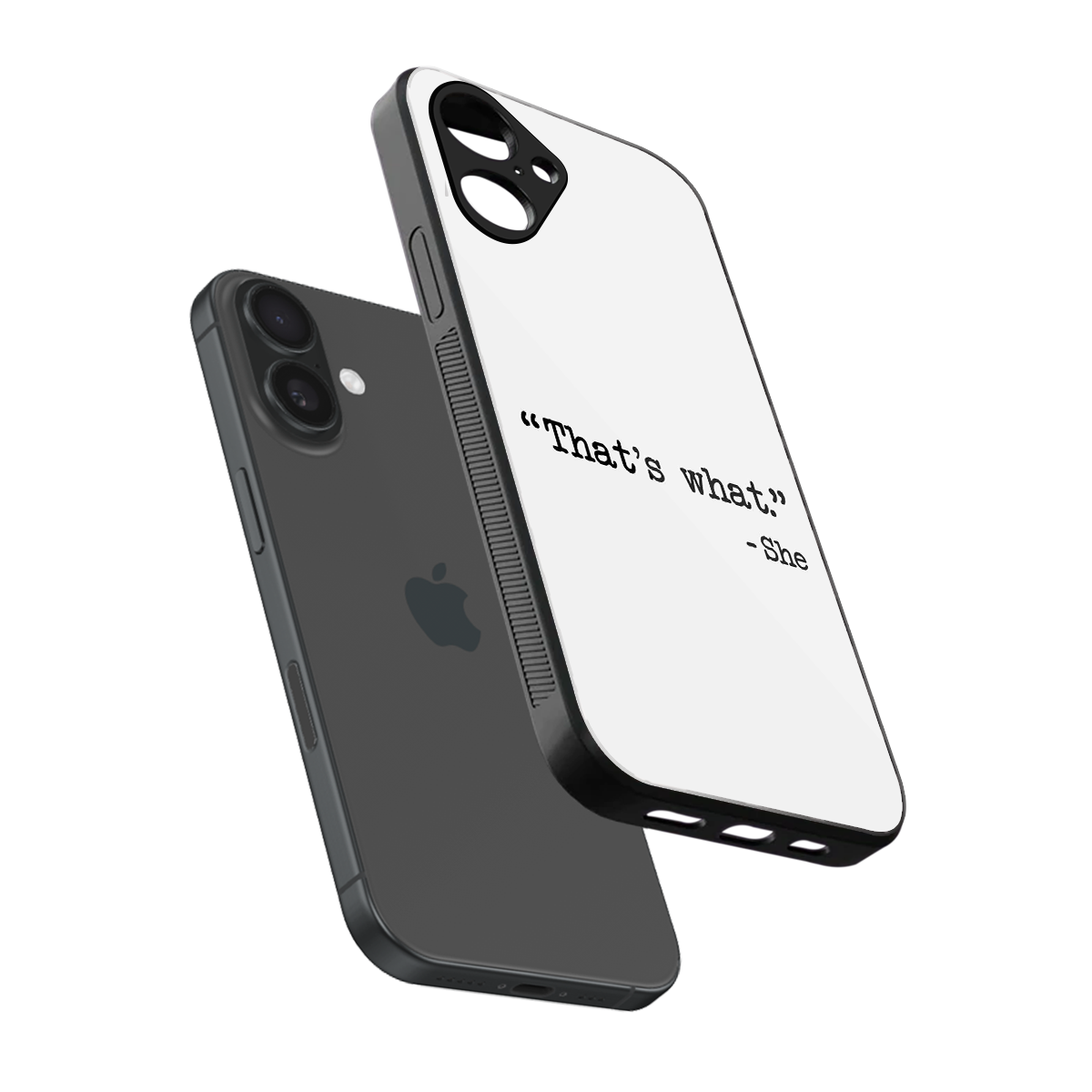 Thats What Phone Case for Iphone 16 | Glass Case