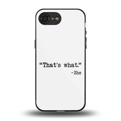 Thats What back phone cover | glass case for iphone 17e