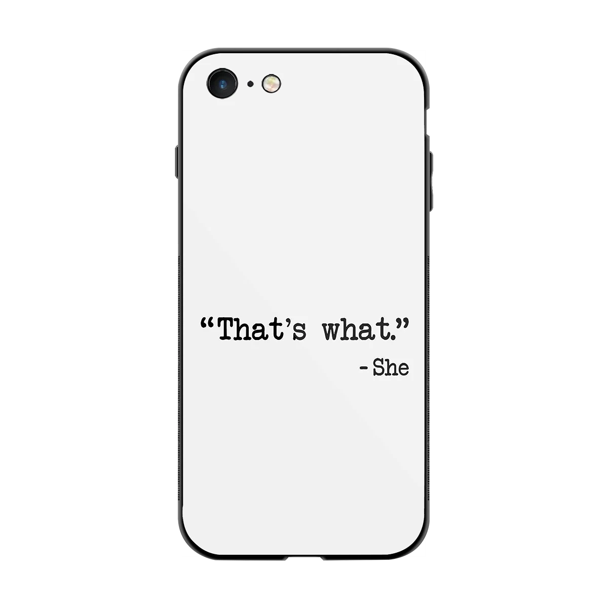 Thats What back phone cover | glass case for iphone 7