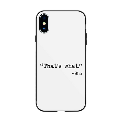 Thats What back phone cover | glass case for iphone x