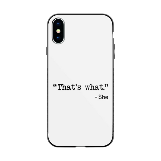 Thats What back phone cover | glass case for iphone x
