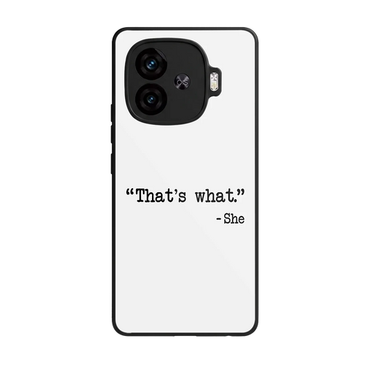 Thats What back phone cover | glass case for iqoo neo 10r 5g