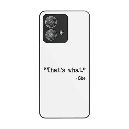 Thats What back phone cover | glass case for motorola edge 40 neo 5g