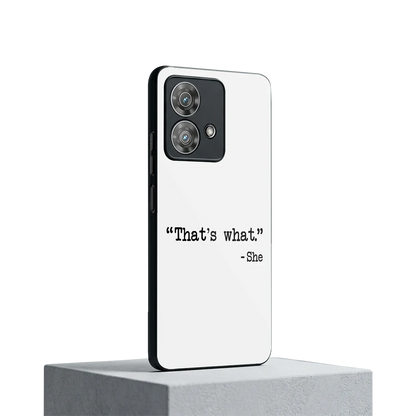 Thats What motorola edge 40 neo 5g mobile cover | shockproof glass phone case