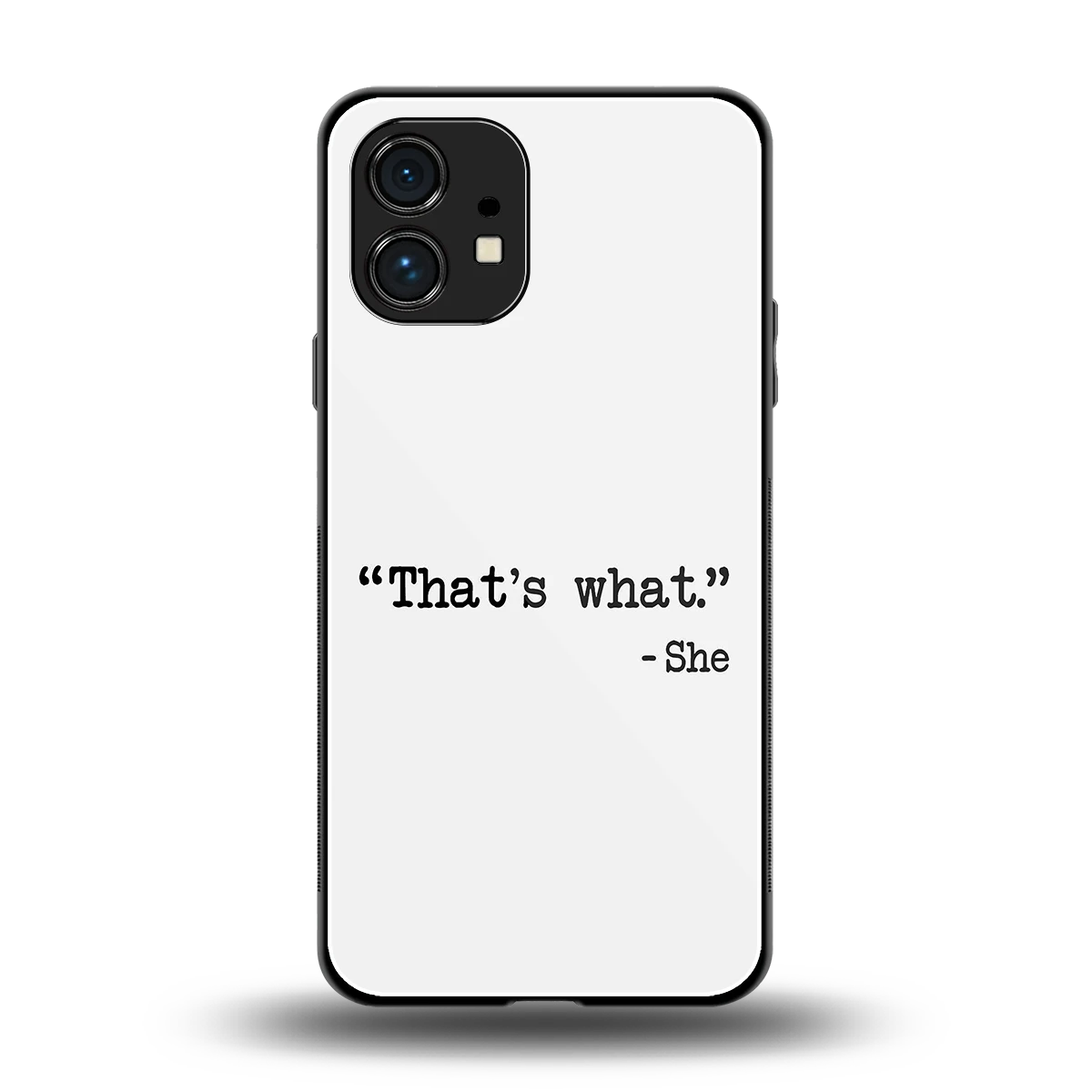 Thats What back phone cover | glass case for nothing phone 1