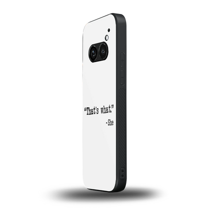 Thats What nothing phone 2a mobile cover | shockproof glass phone case