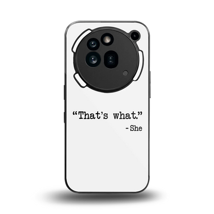 Thats What back phone cover | glass case for nothing phone 3a pro