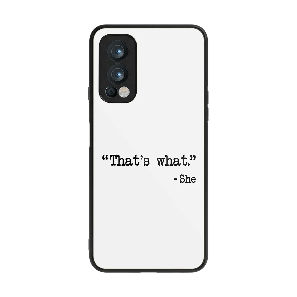 Thats What back phone cover | glass case for oneplus nord 2