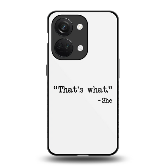 Thats What back phone cover | glass case for oneplus nord 3