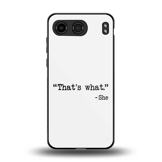 Thats What back phone cover | glass case for oneplus nord 4