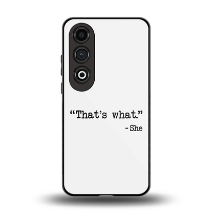 Thats What back phone cover | glass case for oneplus nord ce 4