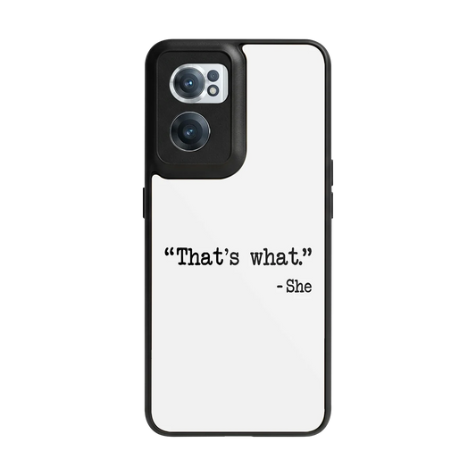 Thats What back phone cover | glass case for oneplus nord ce 2
