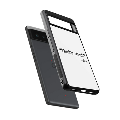 Thats What sleek google pixel 6 cover with tempered glass back and TPU edges