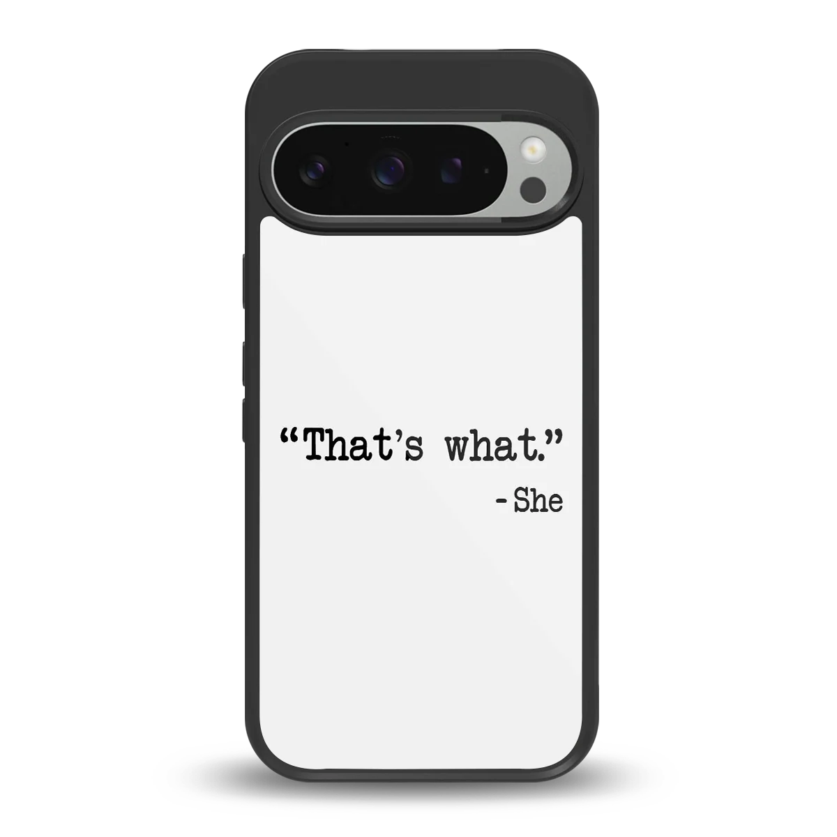 Thats What back phone cover | glass case for google pixel 9 pro xl