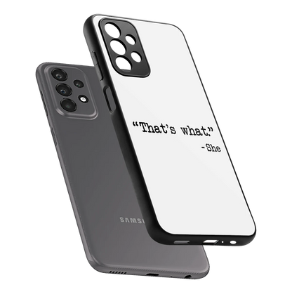 Thats What sleek samsung galaxy a23 cover with tempered glass back and TPU edges