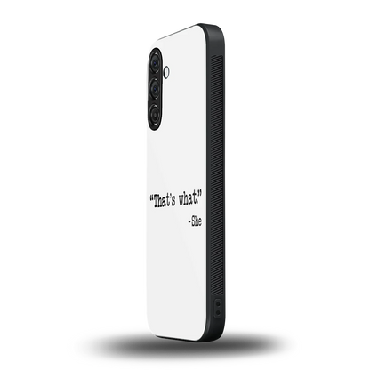 Thats What samsung galaxy m36 5g mobile cover | shockproof glass phone case