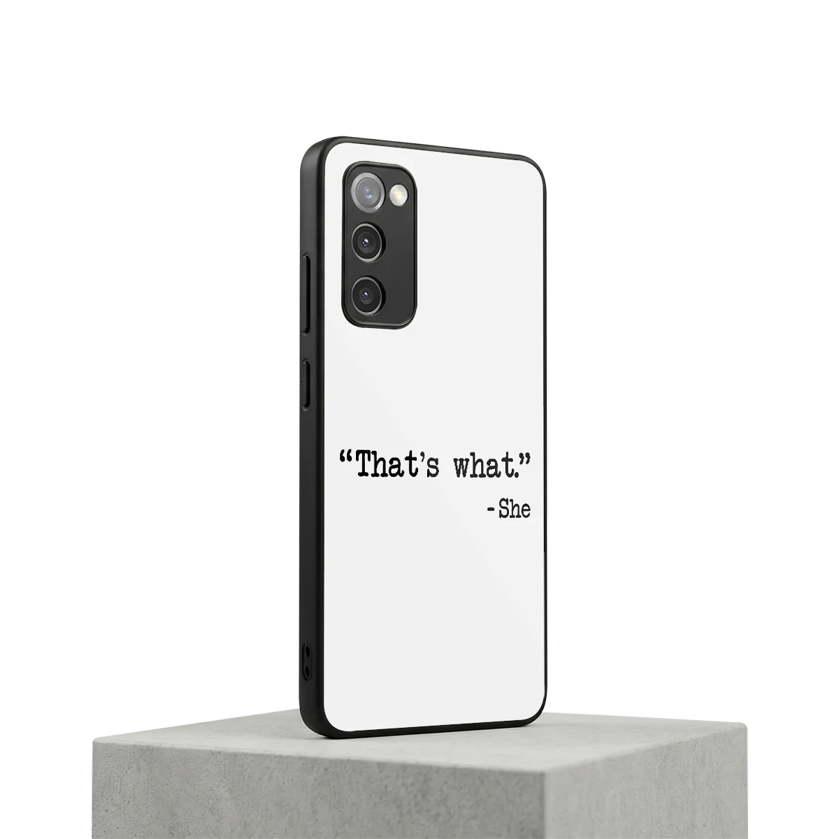 Thats What samsung galaxy s20 fe mobile cover | shockproof glass phone case