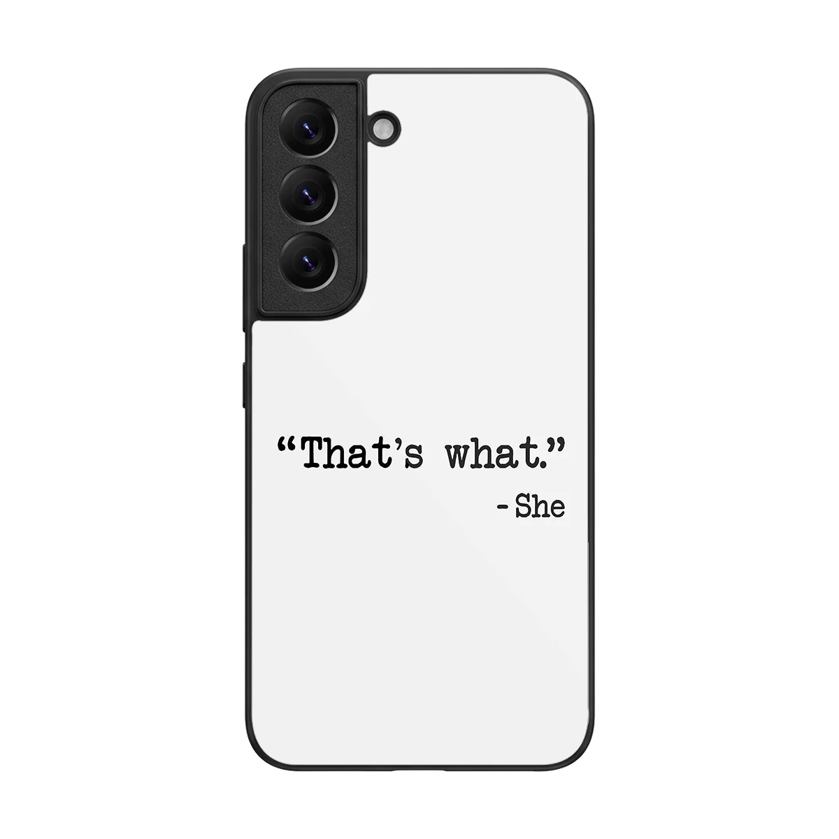 Thats What back phone cover | glass case for samsung galaxy s22
