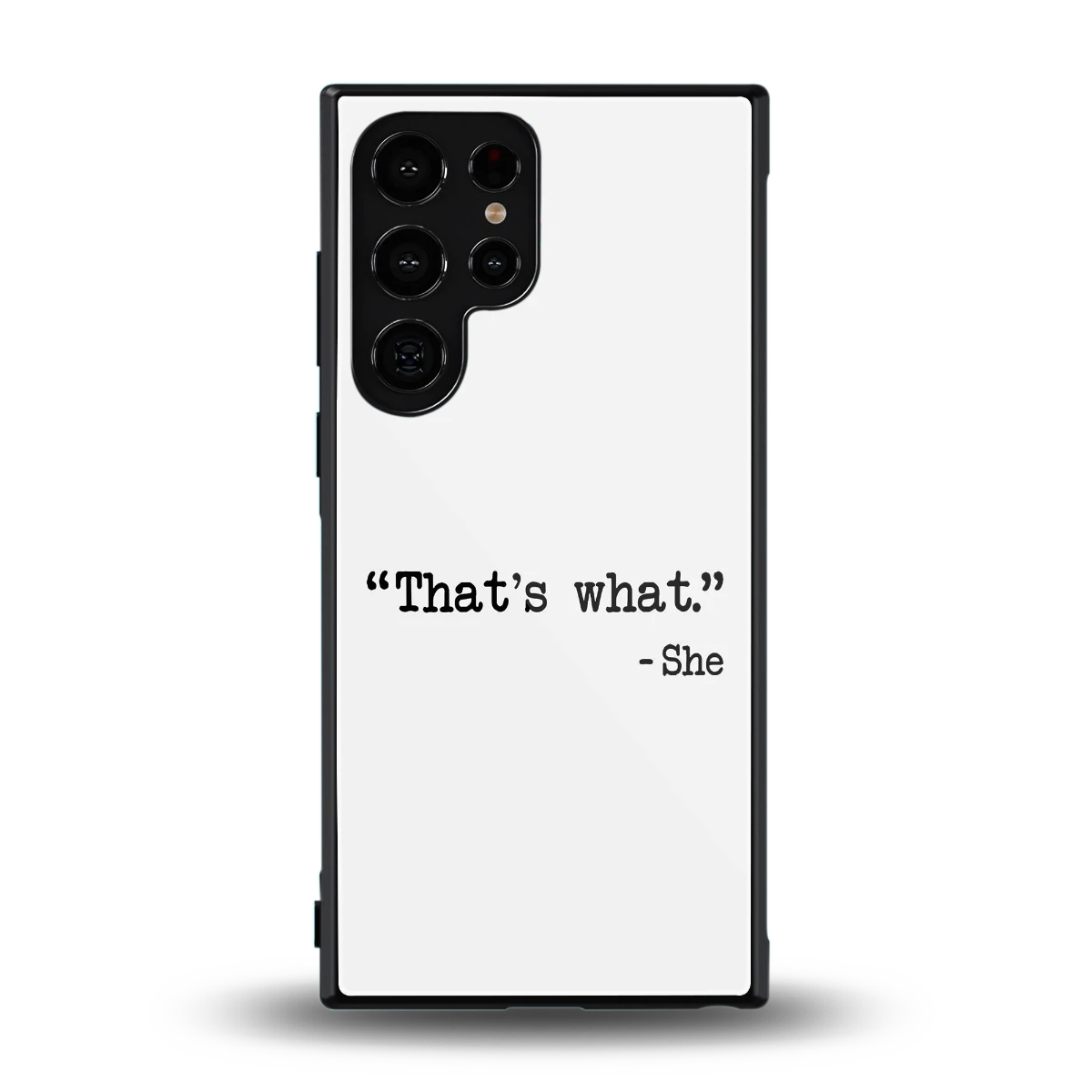 Thats What back phone cover | glass case for samsung galaxy s24 ultra