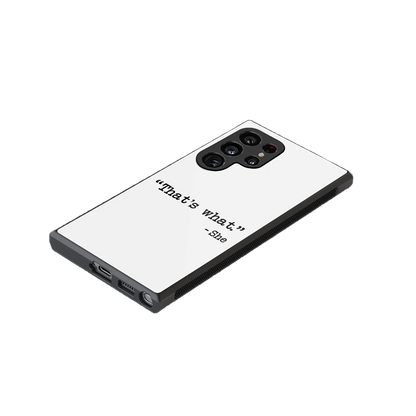 Thats What stylish phone case for samsung galaxy s23 ultra | glossy glass and slim fit