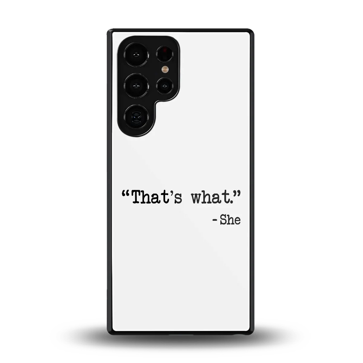 Thats What back phone cover | glass case for samsung galaxy s25 ultra