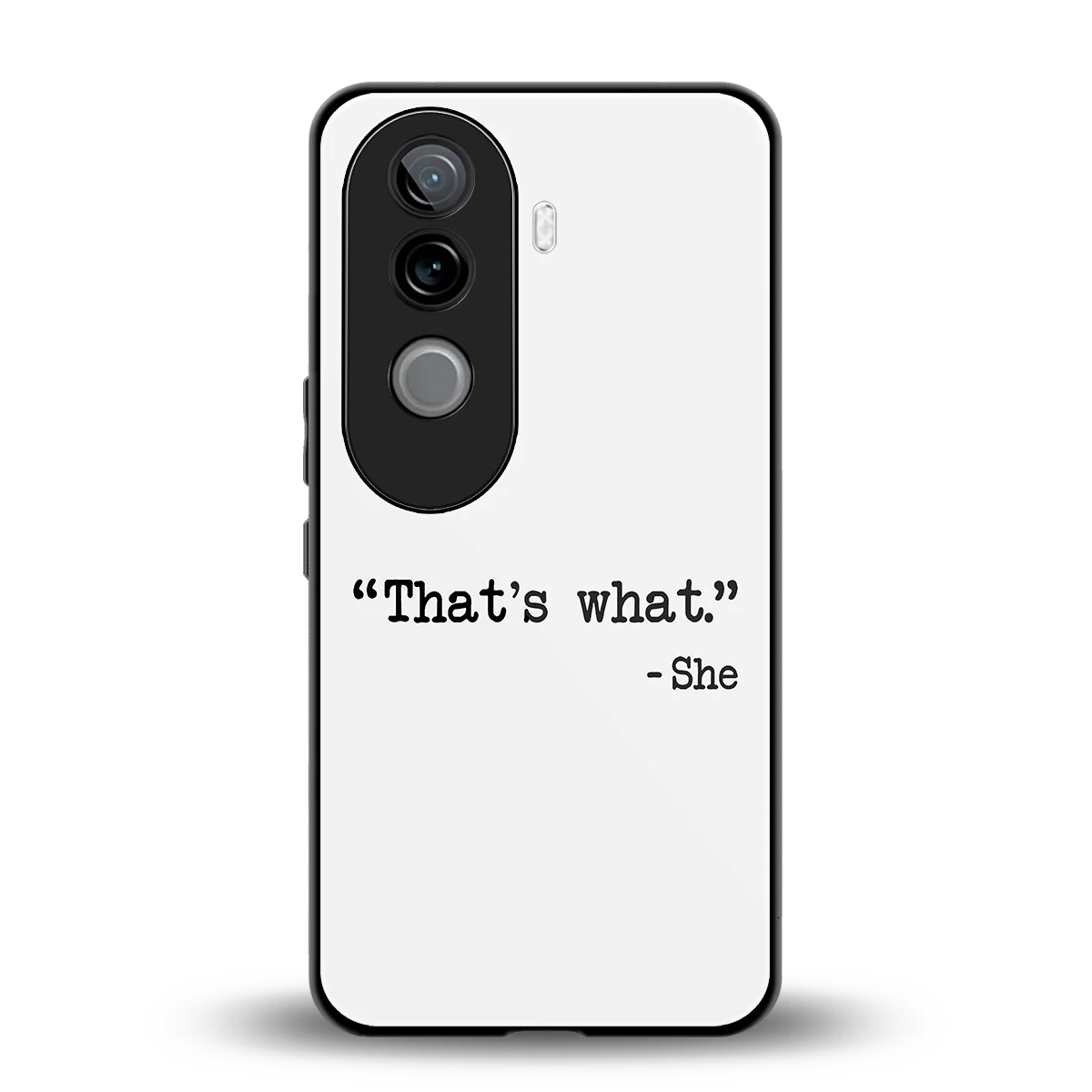 Thats What back phone cover | glass case for vivo v40e