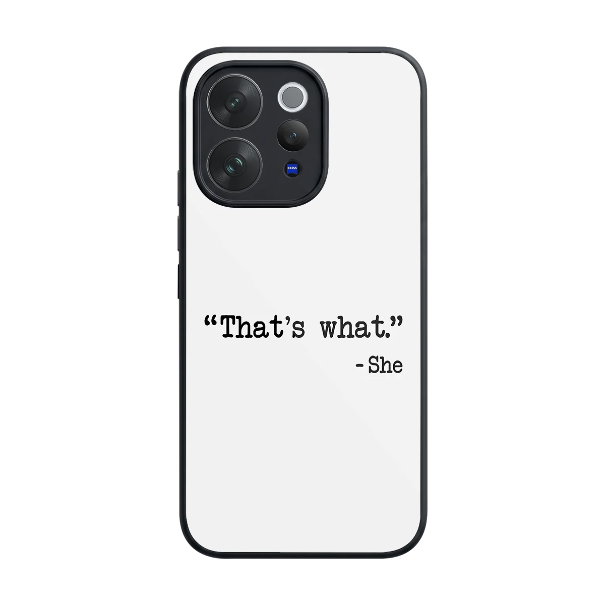 Thats What back phone cover | glass case for vivo v70 elite