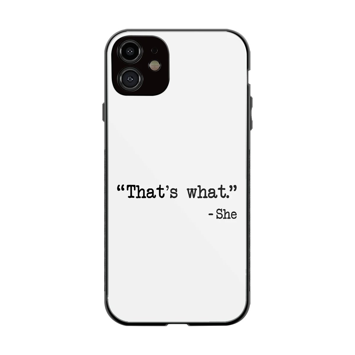 Thats What back phone cover | glass case for iphone 11
