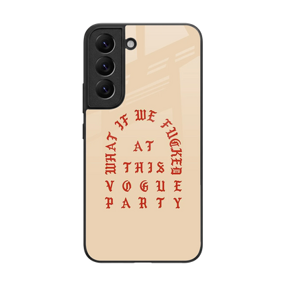Vogue Party back phone cover | glass case for samsung galaxy s22