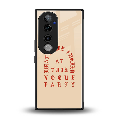 Vogue Party back phone cover | glass case for vivo v40 pro