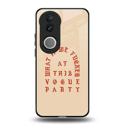 Vogue Party back phone cover | glass case for vivo v50