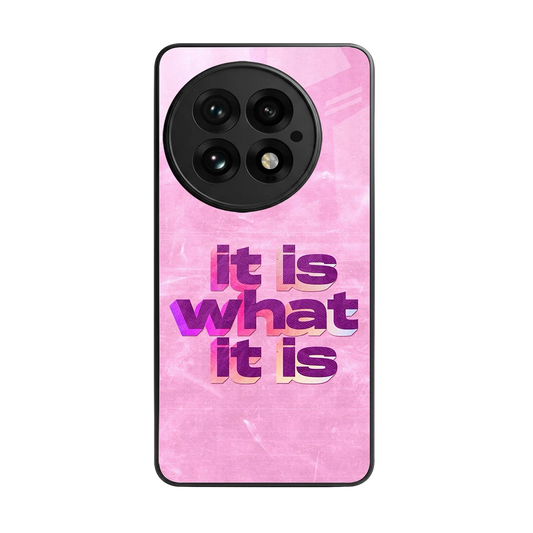 What It Is back phone cover | glass case for oneplus 13