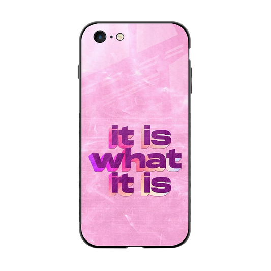 What It Is back phone cover | glass case for iphone 6s