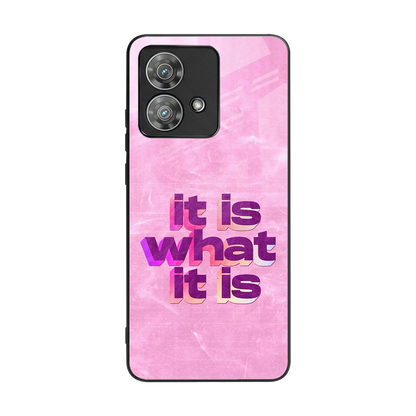 What It Is back phone cover | glass case for motorola edge 40 neo 5g