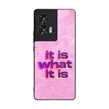 What It Is back phone cover | glass case for motorola edge 50 fusion