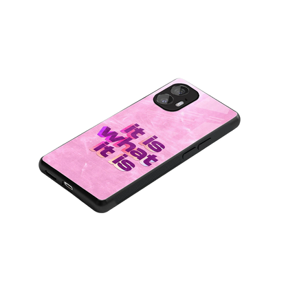 What It Is stylish phone case for nothing phone 2 | glossy glass and slim fit