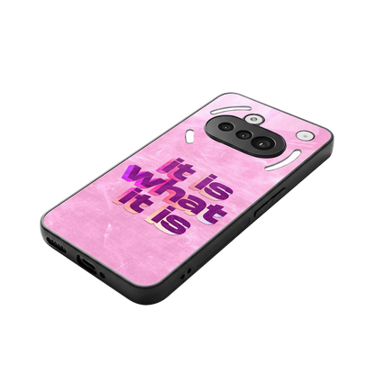 What It Is stylish phone case for nothing phone 3a | glossy glass and slim fit