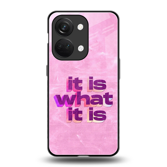 What It Is back phone cover | glass case for oneplus nord 3