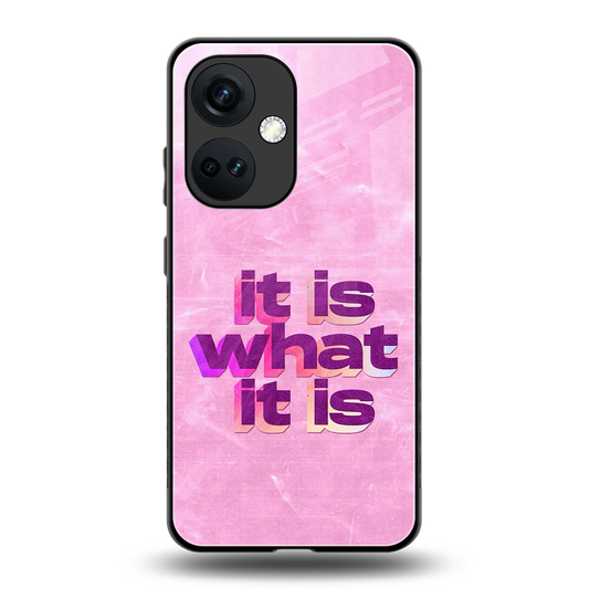 What It Is back phone cover | glass case for oneplus nord ce 3